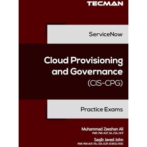 Ali, Muhammad Zeeshan ServiceNow CIS-CPG Practice Exams Ali, Muhammad Zeeshan ServiceNow CIS-CPG Practice Exams