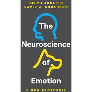 Adolphs, Ralph The Neuroscience of Emotion – A New Synthesis Adolphs, Ralph The Neuroscience of Emotion – A New Synthesis