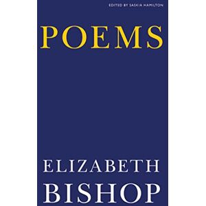Bishop, Elizabeth Poems Bishop, Elizabeth Poems