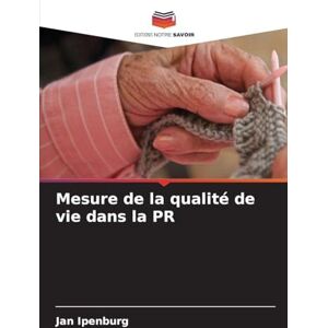 Ipenburg, Jan Mesure de la qualité de vie dans la PR Ipenburg, Jan Mesure de la qualité de vie dans la PR