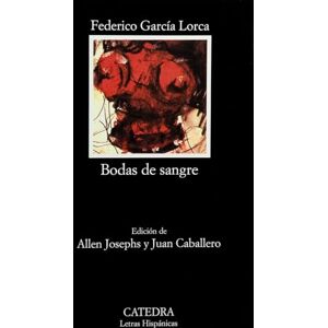 Garcia Lorca, Federico Bodas De Sangre: 231 Garcia Lorca, Federico Bodas De Sangre: 231
