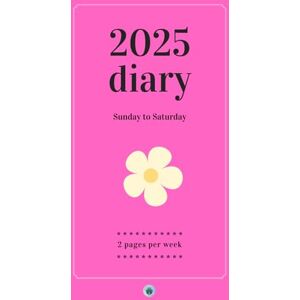 Bailey, Morgen 2025 Diary ~ Sunday to Saturday (floral): Sunday to Saturday diary – 2 pages per week ~ 146 pages ~ A5 size (Morgen Bailey's Dated Diaries) Bailey, Morgen 2025 Diary ~ Sunday to Saturday (floral): Sunday to Saturday diary – 2 pages per week ~ 146 pages ~ A5 size (Morgen Bailey's Dated Diaries)