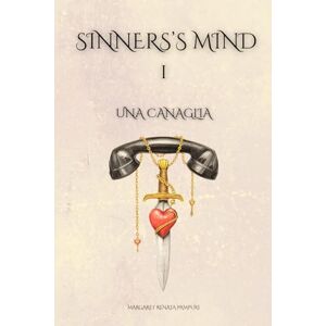 Pampuri, Margaret Renata UNA CANAGLIA: libro 1 Pampuri, Margaret Renata UNA CANAGLIA: libro 1