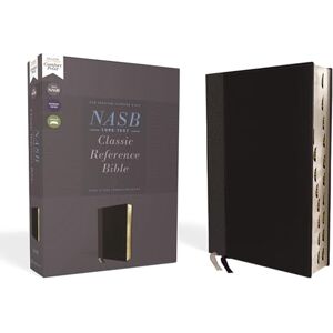 Zondervan NASB, Classic Reference Bible, Leathersoft, Black, Red Letter, 1995 Text, Thumb Indexed, Comfort Print: New American Standard Bible, Black, Leathersoft, Red Letter, 1995 Text, Comfort Print Zondervan NASB, Classic Reference Bible, Leathersoft, Black, Red Letter, 1995 Text, Thumb Indexed, Comfort Print: New American Standard Bible, Black, Leathersoft, Red Letter, 1995 Text, Comfort Print