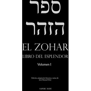 bar Yojai, Rabí Simeón El Zohar (I): Libro del Esplendor bar Yojai, Rabí Simeón El Zohar (I): Libro del Esplendor