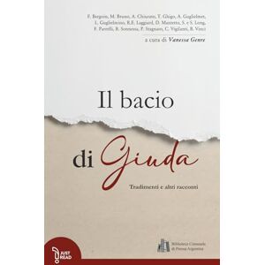 VV, AA Il bacio di Giuda: Tradimenti e altri racconti VV, AA Il bacio di Giuda: Tradimenti e altri racconti