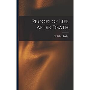 Proofs of Life After Death Proofs of Life After Death