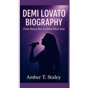T. Staley, Amber DEMI LOVATO BIOGRAPHY: From Disney Star to Global Music Icon T. Staley, Amber DEMI LOVATO BIOGRAPHY: From Disney Star to Global Music Icon