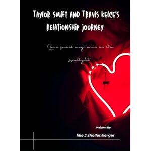 Shellenberger, Mrs Lillie J Taylor Swift and Travis kelce’s Relationship journey: Love found a way, even in the spotlight Shellenberger, Mrs Lillie J Taylor Swift and Travis kelce’s Relationship journey: Love found a way, even in the spotlight