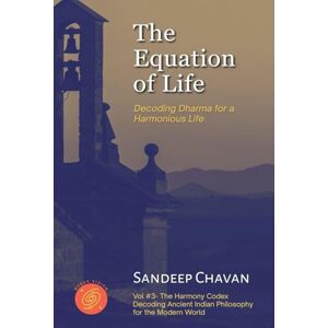 Chavan, Sandeep The Equation of Life: 3 (The Harmony Codex) Chavan, Sandeep The Equation of Life: 3 (The Harmony Codex)