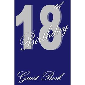 Books, Nuletto 18th Birthday Blue Guest Book: A lined sign in register for 150 names and messages with blank spaces for photos to use at a Party. Books, Nuletto 18th Birthday Blue Guest Book: A lined sign in register for 150 names and messages with blank spaces for photos to use at a Party.