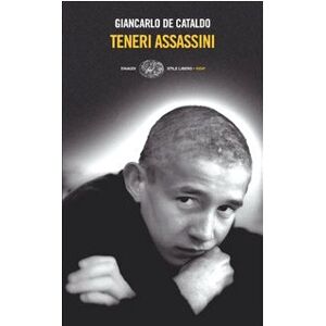 De Cataldo, Giancarlo Teneri Assassini De Cataldo, Giancarlo Teneri Assassini