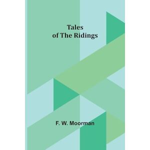 Moorman, F Our Children; Scenes from the Country and the Town Moorman, F Our Children; Scenes from the Country and the Town