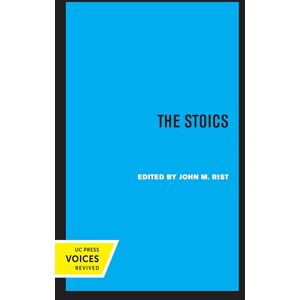 Rist, John M. Stoics: Volume 1 (Major Thinkers Series) Rist, John M. Stoics: Volume 1 (Major Thinkers Series)
