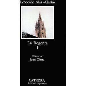 Clarin, Alas La Regenta 1 Clarin, Alas La Regenta 1