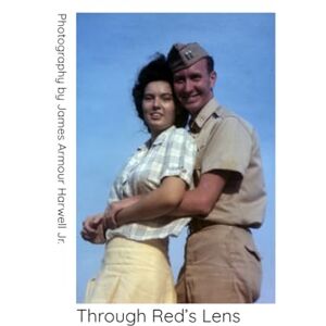 Harwell Jr., James Armour Through Red’s Lens Harwell Jr., James Armour Through Red’s Lens