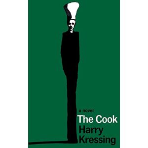 Kressing, Harry The Cook (Valancourt 20th Century Classics) Kressing, Harry The Cook (Valancourt 20th Century Classics)
