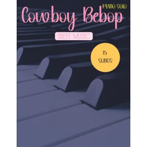 Tonello, Nicholas Cowboy Bebop Sheet Music: Piano Solo Tonello, Nicholas Cowboy Bebop Sheet Music: Piano Solo