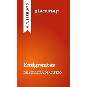 Rodrigues, Tomás Emigrantes — Ferreira de Castro (análise de livro) Rodrigues, Tomás Emigrantes — Ferreira de Castro (análise de livro)