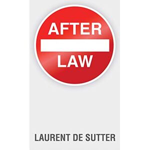 de Sutter, Laurent After Law de Sutter, Laurent After Law