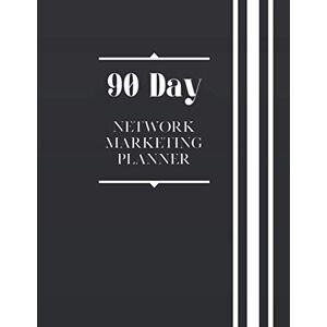 Publishing, CJC 90 Day Network Marketing Planner: Daily Goal Planner & Activity Tracker For Mlm,Home Business Owners, and Direct Sales (Simple Network Marketing Tools) Publishing, CJC 90 Day Network Marketing Planner: Daily Goal Planner & Activity Tracker For Mlm,Home Business Owners, and Direct Sales (Simple Network Marketing Tools)
