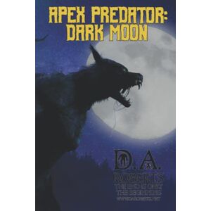 Roberts Apex Predator: Dark Moon Roberts Apex Predator: Dark Moon