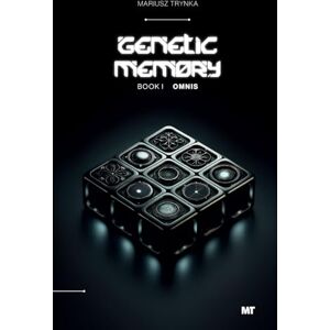 Trynka, Mariusz GENETIC MEMORY: Book 1: OMNIS (GENETIC MEMORY (ENGLISH EDITION)) Trynka, Mariusz GENETIC MEMORY: Book 1: OMNIS (GENETIC MEMORY (ENGLISH EDITION))