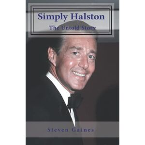 Gaines, Steven Simply Halston: The Untold Story Gaines, Steven Simply Halston: The Untold Story