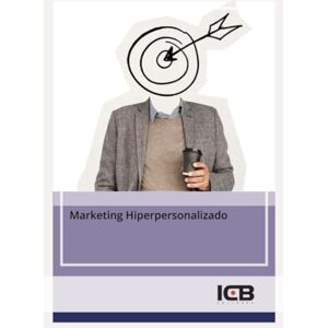 Pérez Rodríguez, Mª Dolores Marketing Hiperpersonalizado Pérez Rodríguez, Mª Dolores Marketing Hiperpersonalizado