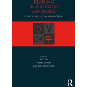 Chen, Xi Reading in a Second Language: Cognitive and Psycholinguistic Issues Chen, Xi Reading in a Second Language: Cognitive and Psycholinguistic Issues