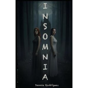 Rodriguez Insomnia Rodriguez Insomnia