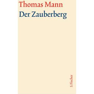Mann, Thomas Der Zauberberg. Große kommentierte Frankfurter Ausgabe. Textband Mann, Thomas Der Zauberberg. Große kommentierte Frankfurter Ausgabe. Textband