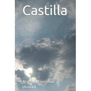 Martínez Ruiz, José Azorín Castilla Martínez Ruiz, José Azorín Castilla