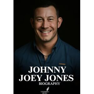 QUILL, LYSANDRA Johnny Joey Jones biography: Resilience, Healing, and the Fight for Veterans' Lives QUILL, LYSANDRA Johnny Joey Jones biography: Resilience, Healing, and the Fight for Veterans' Lives