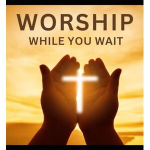 Love, Shanina Worship while you wait Love, Shanina Worship while you wait