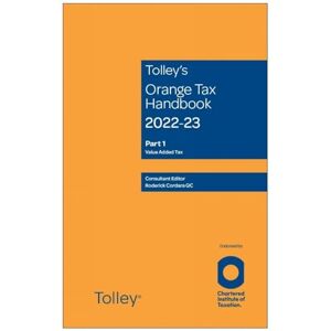 Tolley's Orange Tax Handbook 2022-23 Tolley's Orange Tax Handbook 2022-23