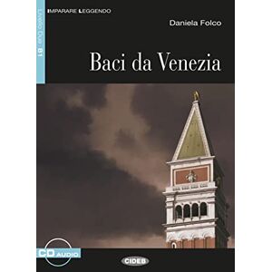 Folco, Daniela Baci da Venezia: Buch mit Audio-CD. Italienische Lektüre für das 3. und 4. Lernjahr Folco, Daniela Baci da Venezia: Buch mit Audio-CD. Italienische Lektüre für das 3. und 4. Lernjahr