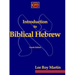 Lee Introduction to Biblical Hebrew Lee Introduction to Biblical Hebrew