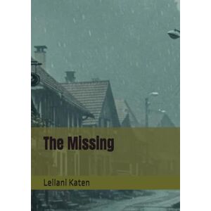 Katen, Leilani Raven The Missing Katen, Leilani Raven The Missing