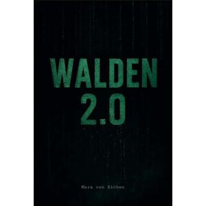 Von Eichen, Mara Walden 2.0 Von Eichen, Mara Walden 2.0