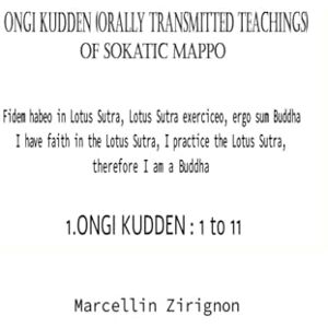 ZIRIGNON, MARCELLIN ONGI KUDDEN (ORALLY TRANSMITTED TEACHINGS) OF SOKATIC MAPPO: 1.ONGI KUDDEN : 1 TO 11 ZIRIGNON, MARCELLIN ONGI KUDDEN (ORALLY TRANSMITTED TEACHINGS) OF SOKATIC MAPPO: 1.ONGI KUDDEN : 1 TO 11