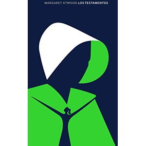 Atwood, Margaret Los testamentos Atwood, Margaret Los testamentos