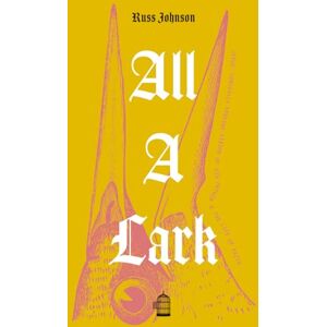Johnson, Russ All A Lark: Jesus' Comically Freeing Vision of His Father & The Life of Faith Johnson, Russ All A Lark: Jesus' Comically Freeing Vision of His Father & The Life of Faith