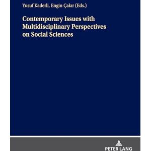 Contemporary Issues with Multidisciplinary Perspectives on Social Science Contemporary Issues with Multidisciplinary Perspectives on Social Science