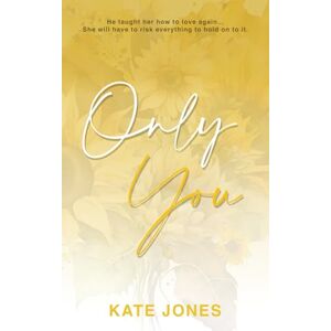 Jones, Kate Only You (The Lizzie Cooper series) Jones, Kate Only You (The Lizzie Cooper series)