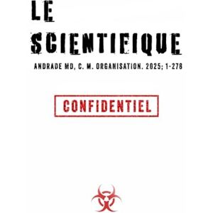 de Andrade, Marcelo Le Scientifique (Nouveau Spiritisme : Les Coulisses de l'Au-delà) de Andrade, Marcelo Le Scientifique (Nouveau Spiritisme : Les Coulisses de l'Au-delà)