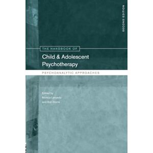 The Handbook of Child and Adolescent Psychotherapy: Psychoanalytic Approaches The Handbook of Child and Adolescent Psychotherapy: Psychoanalytic Approaches