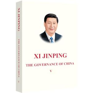 Jinping, 习近平 XI Xi Jinping: The Governance of China V: 5 Jinping, 习近平 XI Xi Jinping: The Governance of China V: 5