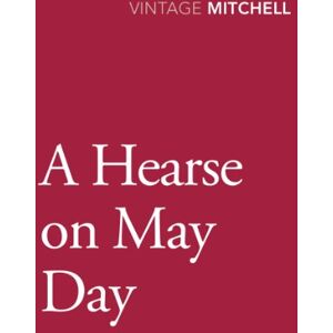Mitchell, Gladys A Hearse on May Day Mitchell, Gladys A Hearse on May Day