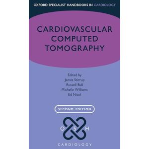 Cardiovascular Computed Tomography (Oxford Specialist Handbooks in Cardiology) Cardiovascular Computed Tomography (Oxford Specialist Handbooks in Cardiology)